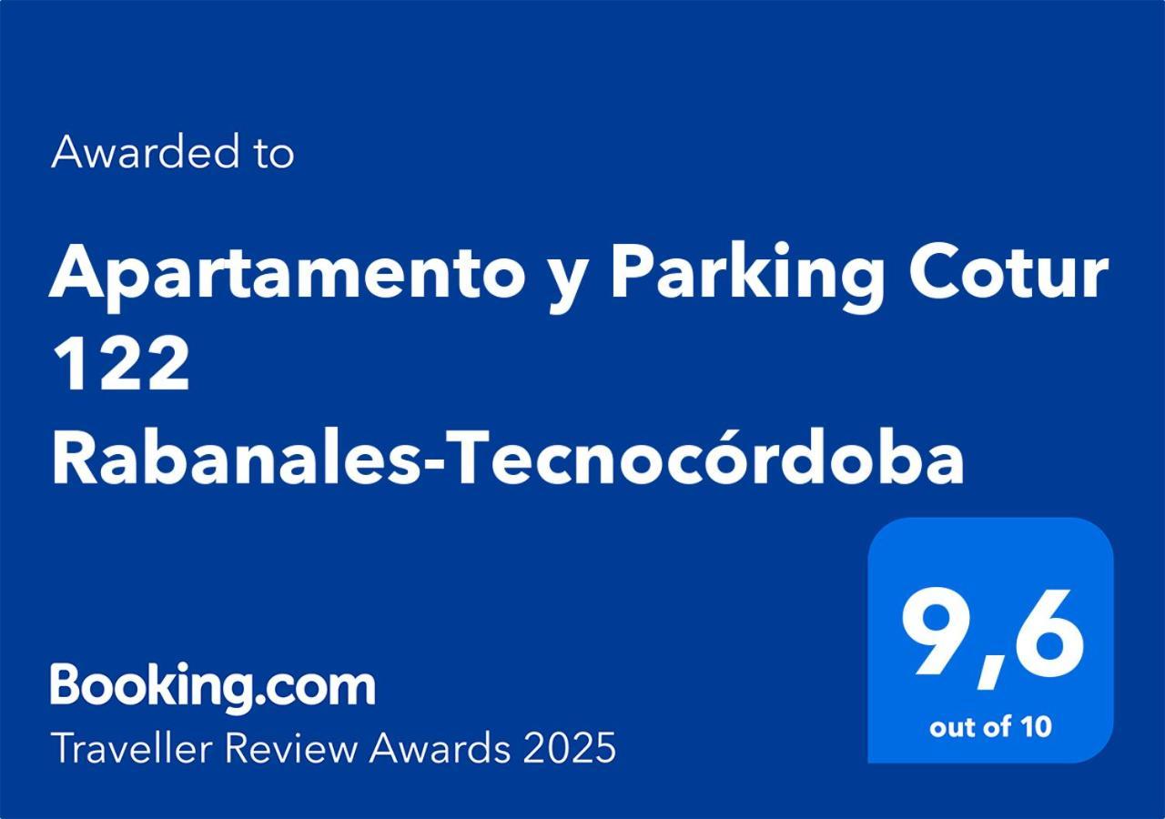 Cotur 122 Apartamento Y Parking Incluido-Rabanales-TecnoCórdoba Exteriör bild
